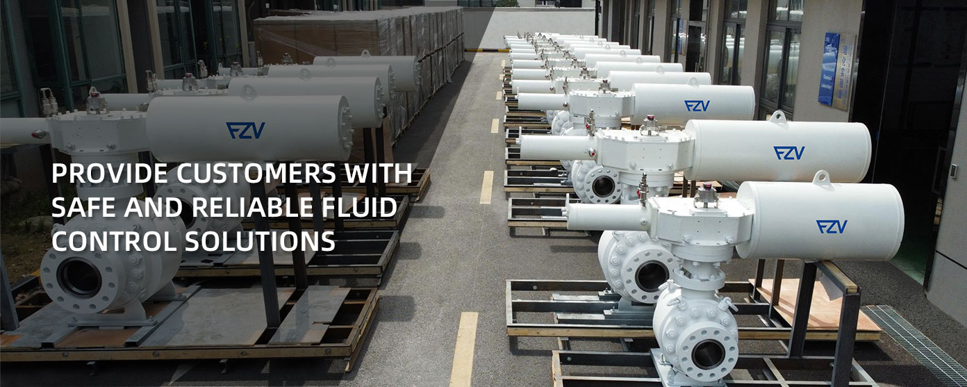 PROVIDE CUSTOMERS WITH SAFE AND RELIABLE FLUID CONTROL SOLUTIONS